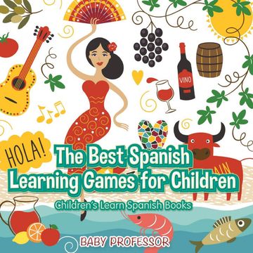 portada The Best Spanish Learning Games for Children Children's Learn Spanish Books (en Inglés)