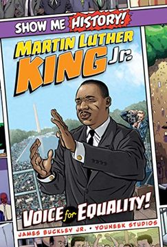 portada Martin Luther King Jr. Voice for Equality! (Show me History! ) (in English)