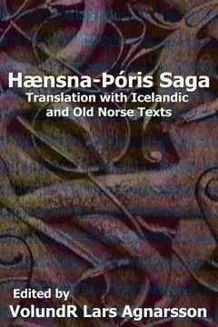 portada The Story of Hen-Thorir: Translation With Icelandic and old Norsetext (Norse Sagas) (in English)