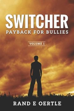 portada Switcher: Payback for Bullies (en Inglés)
