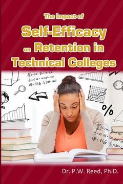 portada The Impact of Self-Efficacy on Retention in Technical Colleges (in English)