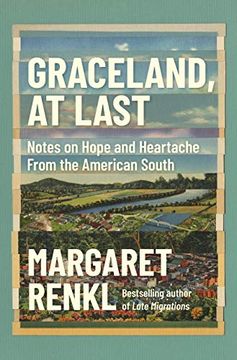portada Graceland, at Last: Notes on Hope and Heartache From the American South 