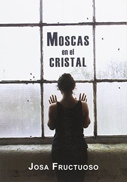 portada Moscas en el Cristal (in Spanish)