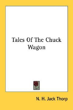 portada tales of the chuck wagon (en Inglés)