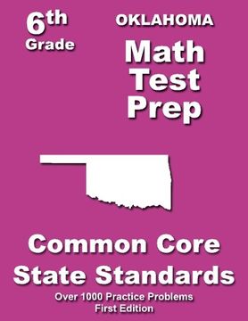 portada Oklahoma 6th Grade Math Test Prep: Common Core Learning Standards