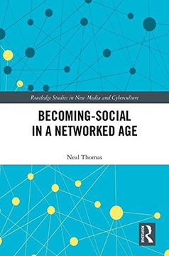 portada Becoming-Social in a Networked Age (Routledge Studies in New Media and Cyberculture)