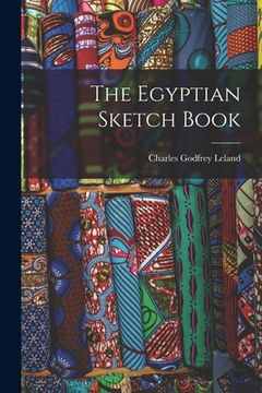 portada The Egyptian Sketch Book (en Inglés)