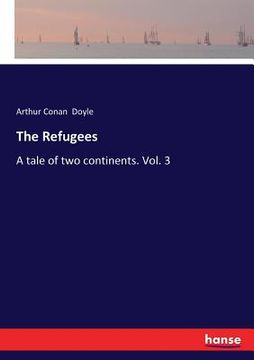 portada The Refugees: A tale of two continents. Vol. 3