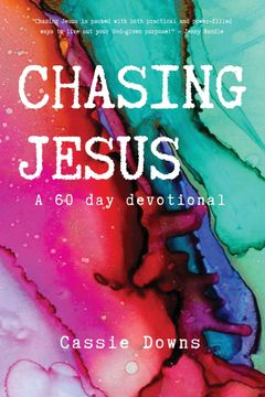 portada Chasing Jesus: A 60 day Devotional (in English)
