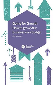 portada Going for Growth: How to Grow Your Business on a Budget (in English)