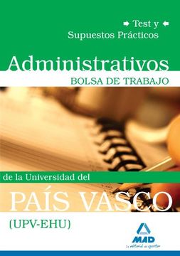 portada administrativos de la universidad del país vasco (upv/ehu). bolsa de trabajo. test y supuestos prácticos