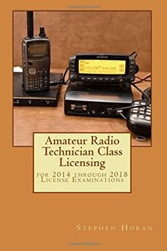 portada Amateur Radio Technician Class Licensing: for 2014 through 2018 License Examinations