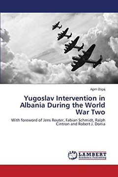 portada Yugoslav Intervention in Albania During the World War Two