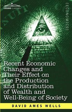 portada recent economic changes and their effect on the production and distribution of wealth and well-being of society