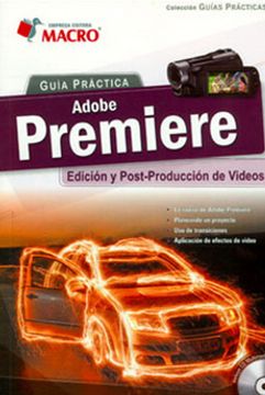 portada Guia Practica Adobe Premiere. Edicion y Post Produccion Edicion 2011 (in Spanish)