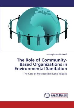 portada The Role of Community-Based Organizations in Environmental Sanitation: The Case of Metropolitan Kano- Nigeria