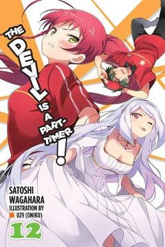 portada The Devil is a Part-Timer! , Vol. 12 (Light Novel) (en Inglés)