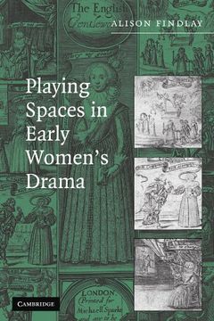 portada Playing Spaces in Early Women's Drama (en Inglés)