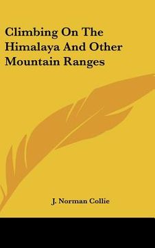 portada climbing on the himalaya and other mountain ranges (en Inglés)