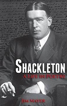 portada Shackleton: A Life in Poetry (en Inglés)