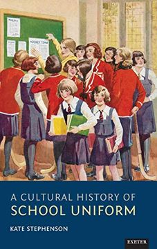 portada A Cultural History of School Uniform (en Inglés)
