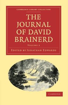 portada The Diary and Journal of David Brainerd 2 Volume Paperback Set: The Journal of David Brainerd: Volume 2 Paperback (Cambridge Library Collection - Religion) (en Inglés)