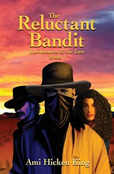 portada The Reluctant Bandit: Lawless & the Law, Book 1 (en Inglés)