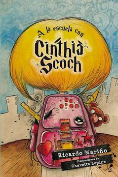 portada A la Escuela con Cinthia Scoch (in Spanish)