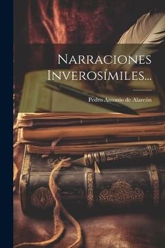 portada Narraciones Inverosímiles. (in Spanish)