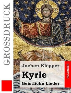 portada Kyrie (Großdruck): Geistliche Lieder (en Alemán)