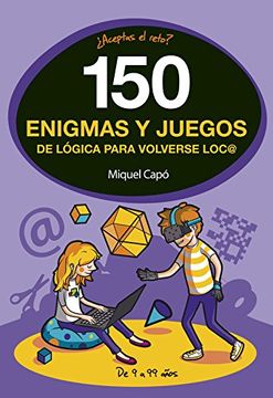 portada 150 enigmas y juegos de lógica para volverse locos (in Spanish)
