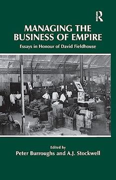 portada Managing the Business of Empire (en Inglés)