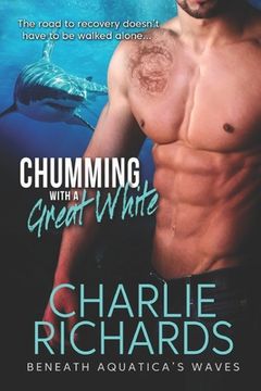 portada Chumming with a Great White (en Inglés)