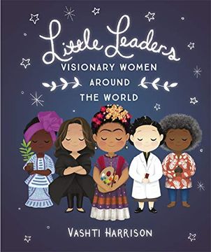 portada Little Leaders: Visionary Women Around the World (in English)