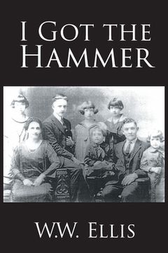 portada I Got the Hammer (en Inglés)