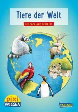 portada Pixi Wissen 42: Ve 5 Tiere der Welt (en Alemán)