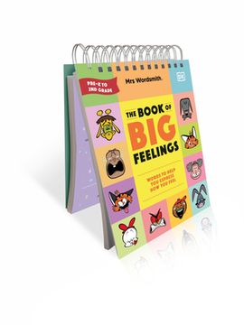 portada Mrs Wordsmith the Book of big Feelings: Hundreds of Words to Help you Express how you Feel (in English)