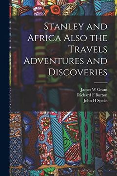 portada Stanley and Africa Also the Travels Adventures and Discoveries
