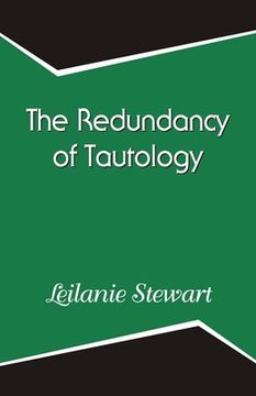 portada The Redundancy of Tautology (en Inglés)