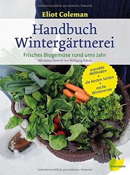 portada Handbuch Wintergärtnerei: Frisches Biogemüse rund ums Jahr (en Alemán)