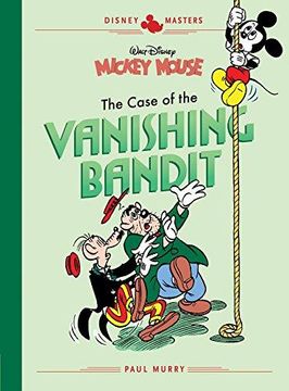 portada Disney Masters 3 - Paul Murry: Walt Disney's Mickey Mouse; The Case Of The Vanishing Bandit