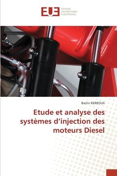 portada Etude et analyse des systèmes d'injection des moteurs Diesel (in French)