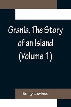 portada Grania, The Story of an Island (Volume 1) (en Inglés)
