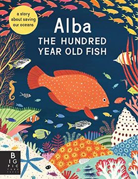 portada Alba the Hundred Year old Fish (in English)