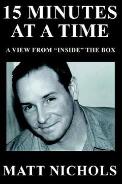 portada 15 minutes at a time: a view from "inside" the box (en Inglés)