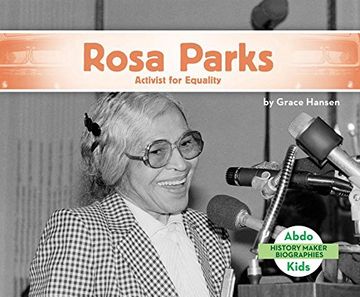 portada Rosa Parks: Activist for Equality (History Maker Biographies Set 2)