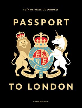 portada Passport to London: Guía de Viaje de Londres (Spanish Edition)