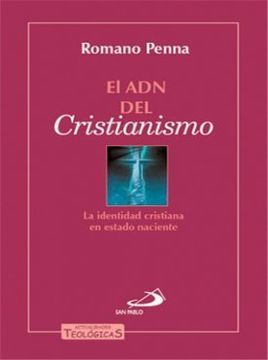 portada El adn del Cristianismo: La Identidad Cristiana en Estado Naciente (in Spanish)