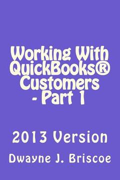portada Working With QuickBooks Customers - Part 1 (en Inglés)