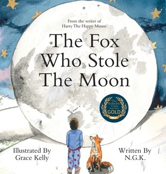 portada The Fox Who Stole The Moon (Hardback): Hardback special edition from the bestselling series 